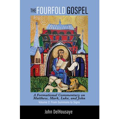 The Fourfold Gospel, Volume 2