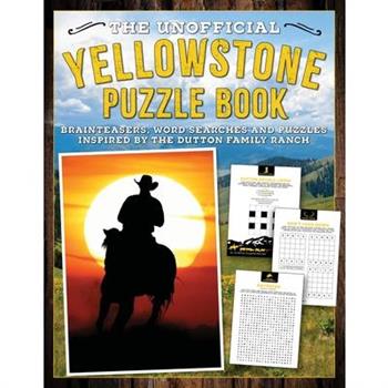 The Unofficial Yellowstone Puzzle Book