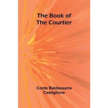 The Book Of The Courtier