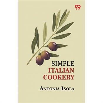 Simple Italian Cookery