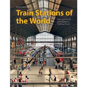Train Stations of the World