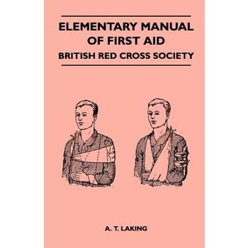 Elementary Manual of First Aid - British Red Cross Society