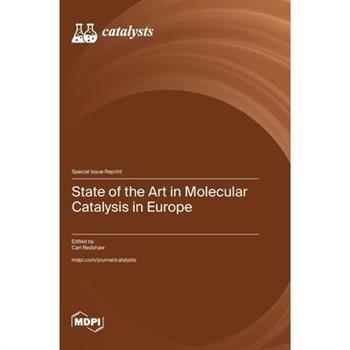 State of the Art in Molecular Catalysis in Europe