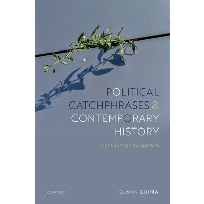 Political Catchphrases and Contemporary History