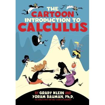 The Cartoon Introduction to Calculus