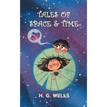 Tales of Space and Time