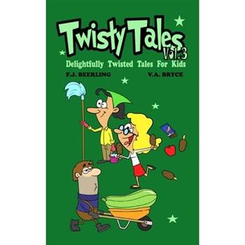Twisty Tales Volume 3