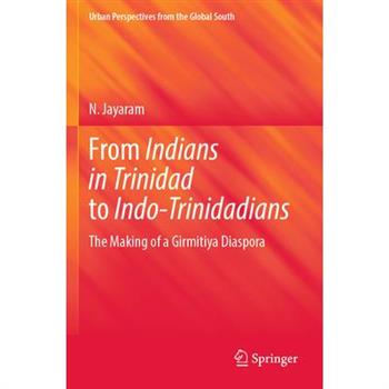 From Indians in Trinidad to Indo-Trinidadians