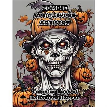 Zombie Apocalypse Artistry