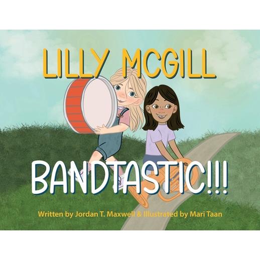 Lilly McGill - Bandtastic!!!