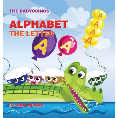 The Babyccinos Alphabet The Letter A