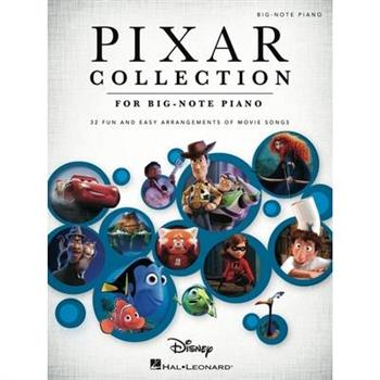 Pixar Collection: 32 Songs from Contemporary Animated Classics Arranged for Big-Note Piano with Lyrics