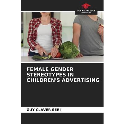 Female Gender Stereotypes in Children's Advertising