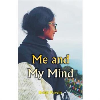 Me and My Mind