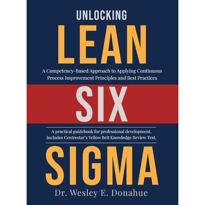 Unlocking Lean Six Sigma