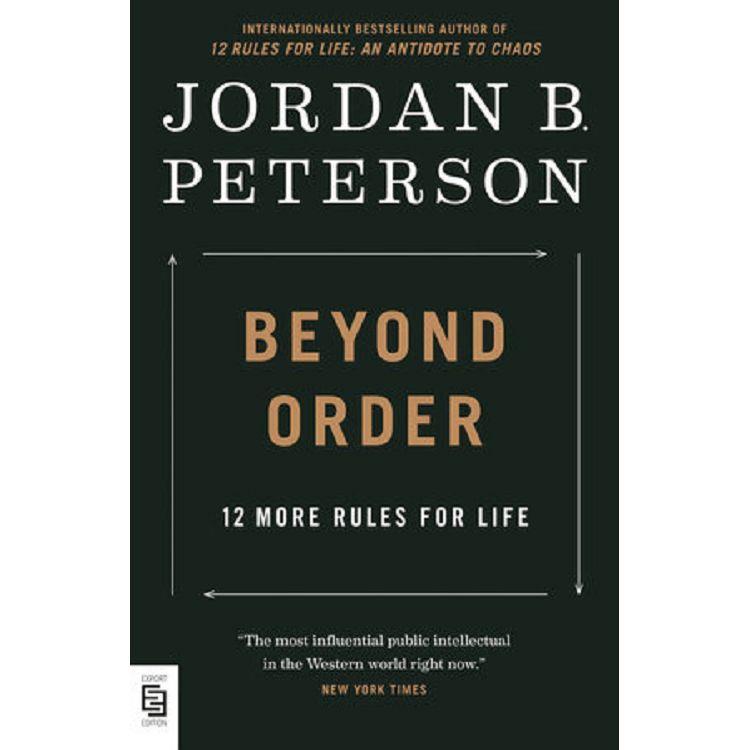 Beyond Order: 12 More Rules for Life