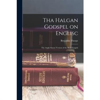 Tha Halgan Godspel on Englisc