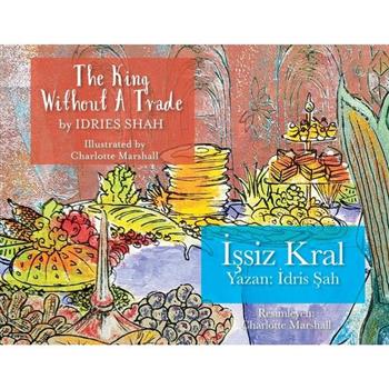 The King without a Trade / İşsiz Kral