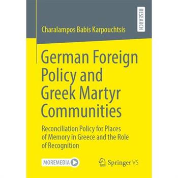 German Foreign Policy and Greek Martyr Communities