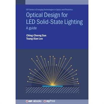 Optical Design for LED Solid-State Lighting