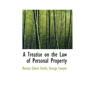 A Treatise on the Law of Personal Property