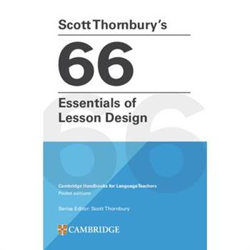 Scott Thornbury’s 66 Essentials of Lesson Design Paperback