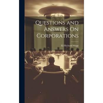 Questions and Answers On Corporations