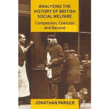 Analysing the History of British Social Welfare