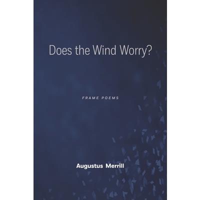 Does the Wind Worry?