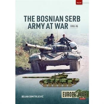 The Bosnian Serb Army at War 1992-95