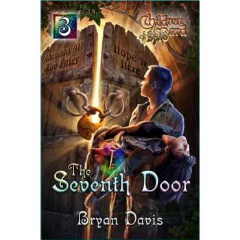 Seventh Door (Children of the Bard V3) (2nd Edition)