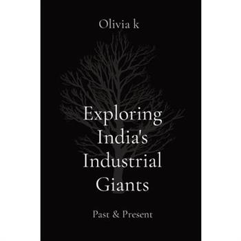 Exploring India's Industrial Giants