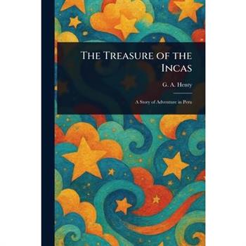 The Treasure of the Incas