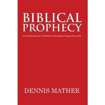 Biblical Prophecy