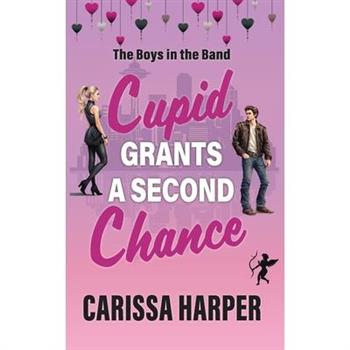 Cupid Grants a Second Chance
