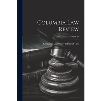 Columbia Law Review; Volume 20