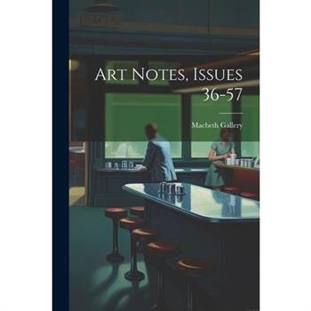 Art Notes, Issues 36-57