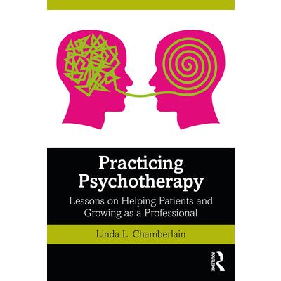 Practicing Psychotherapy