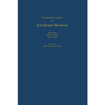 Correspondance compl癡te de Rousseau XLVIII