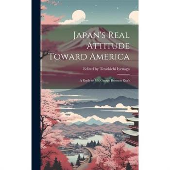 Japan's Real Attitude Toward America