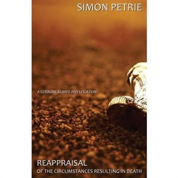 Reappraisal of the Circumstances Resulting in Death