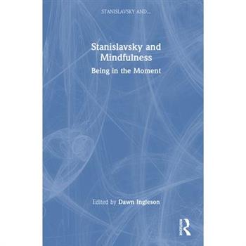 Stanislavsky and Mindfulness