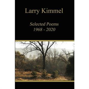 selected poems 1968 - 2020