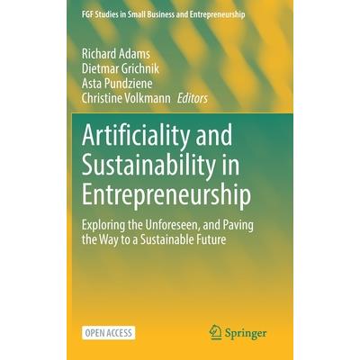 Artificiality and Sustainability in Entrepreneurship