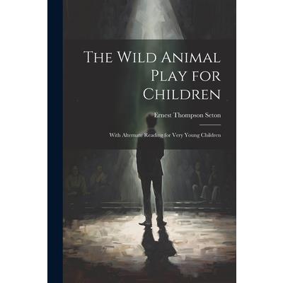 The Wild Animal Play for Children