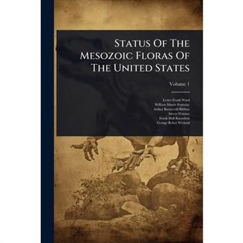 Status Of The Mesozoic Floras Of The United States