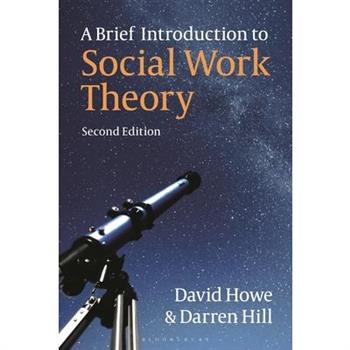 A Brief Introduction to Social Work Theory
