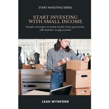 Start Investing with Small Income
