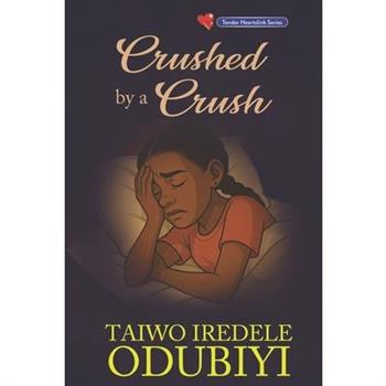 Crushed by a crush