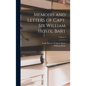 Memoirs and Letters of Capt. Sir William Hoste, Bart; Volume 2